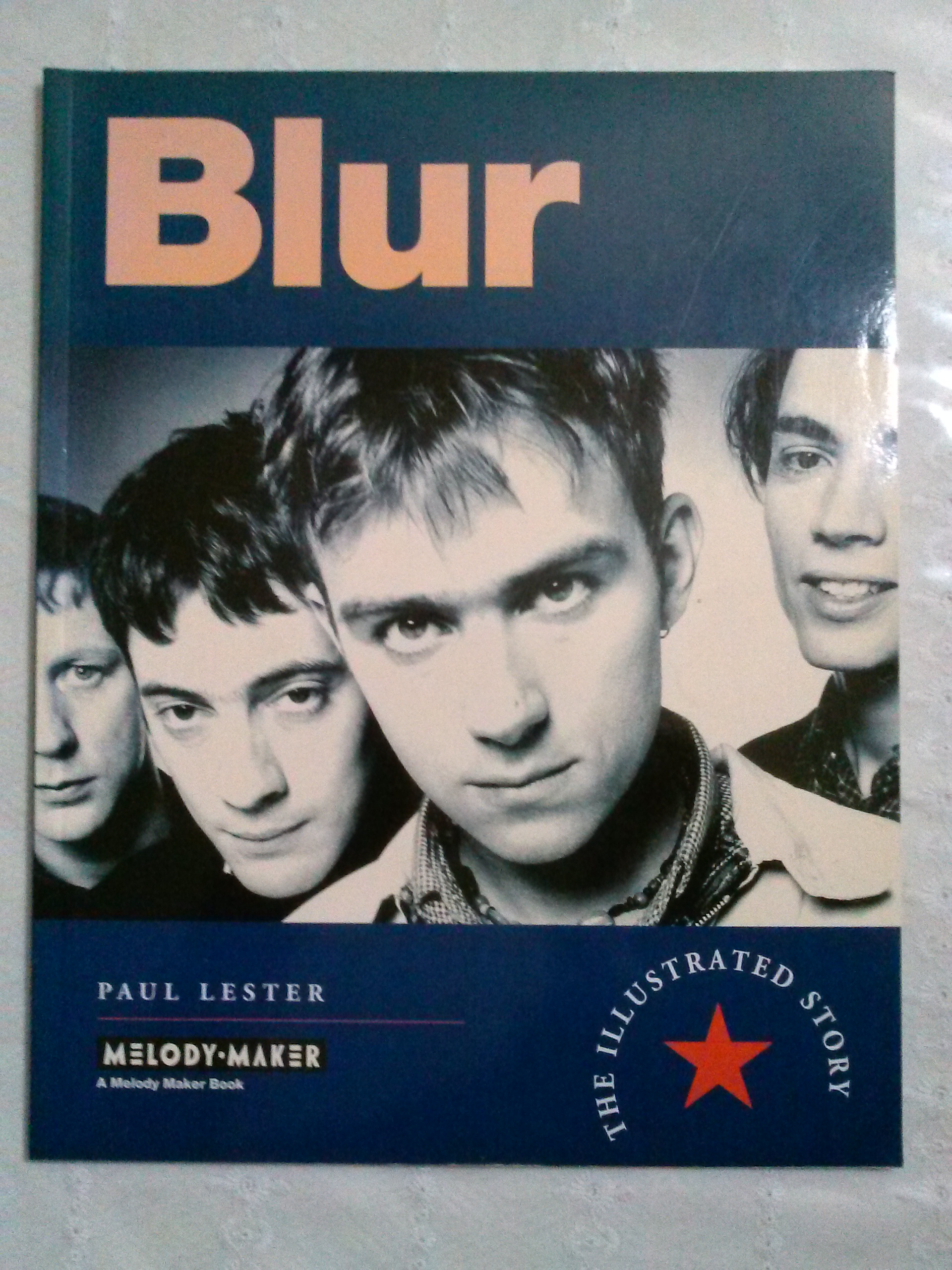 Blur, The Illustrated Story by Paul Lester